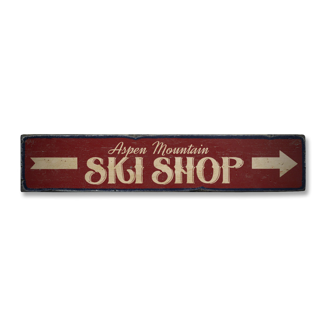 Ski Shop Rustic Wood Sign