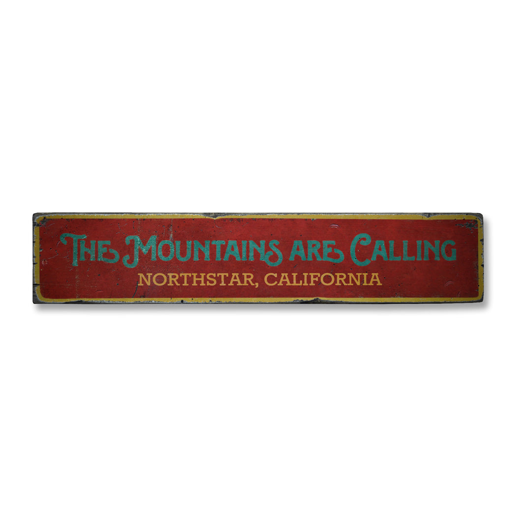 The Mountains Are Calling Rustic Wood Sign