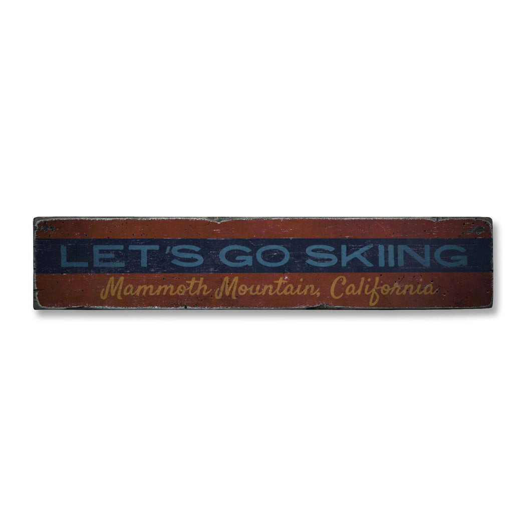 Lets Go Skiing Rustic Wood Sign