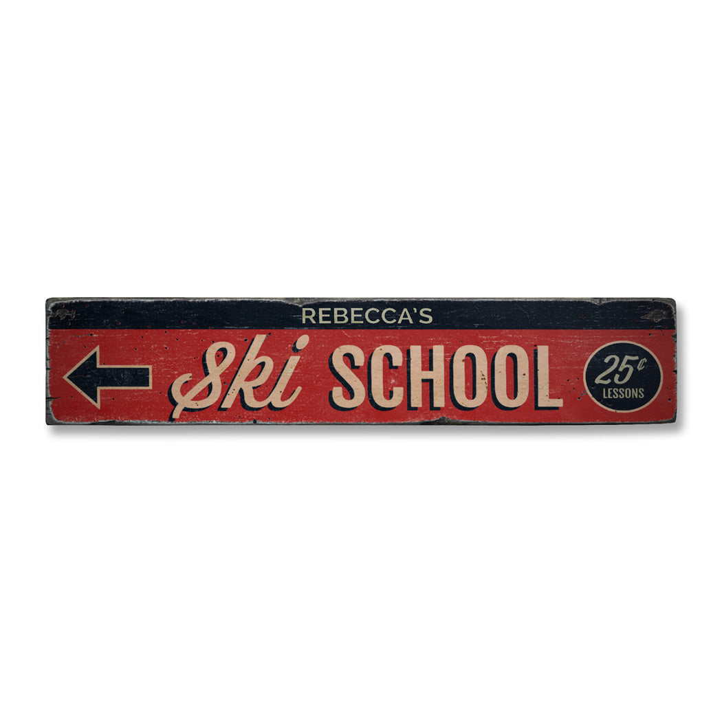 Ski School Rustic Wood Sign