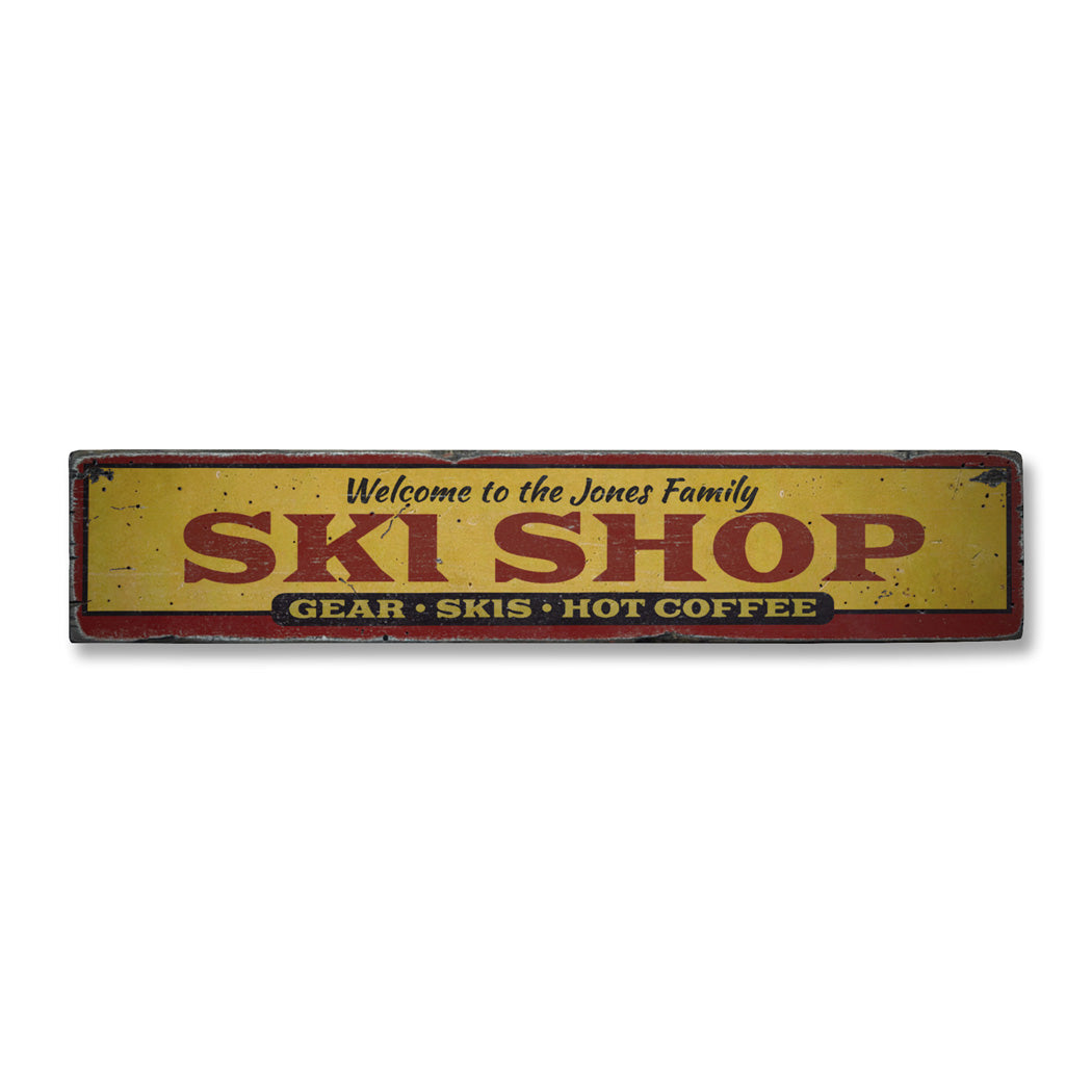 Family Ski Shop Rustic Wood Sign