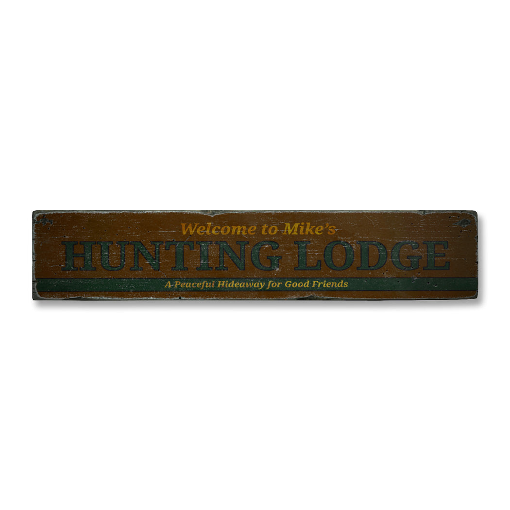 Hunting Lodge Rustic Wood Sign