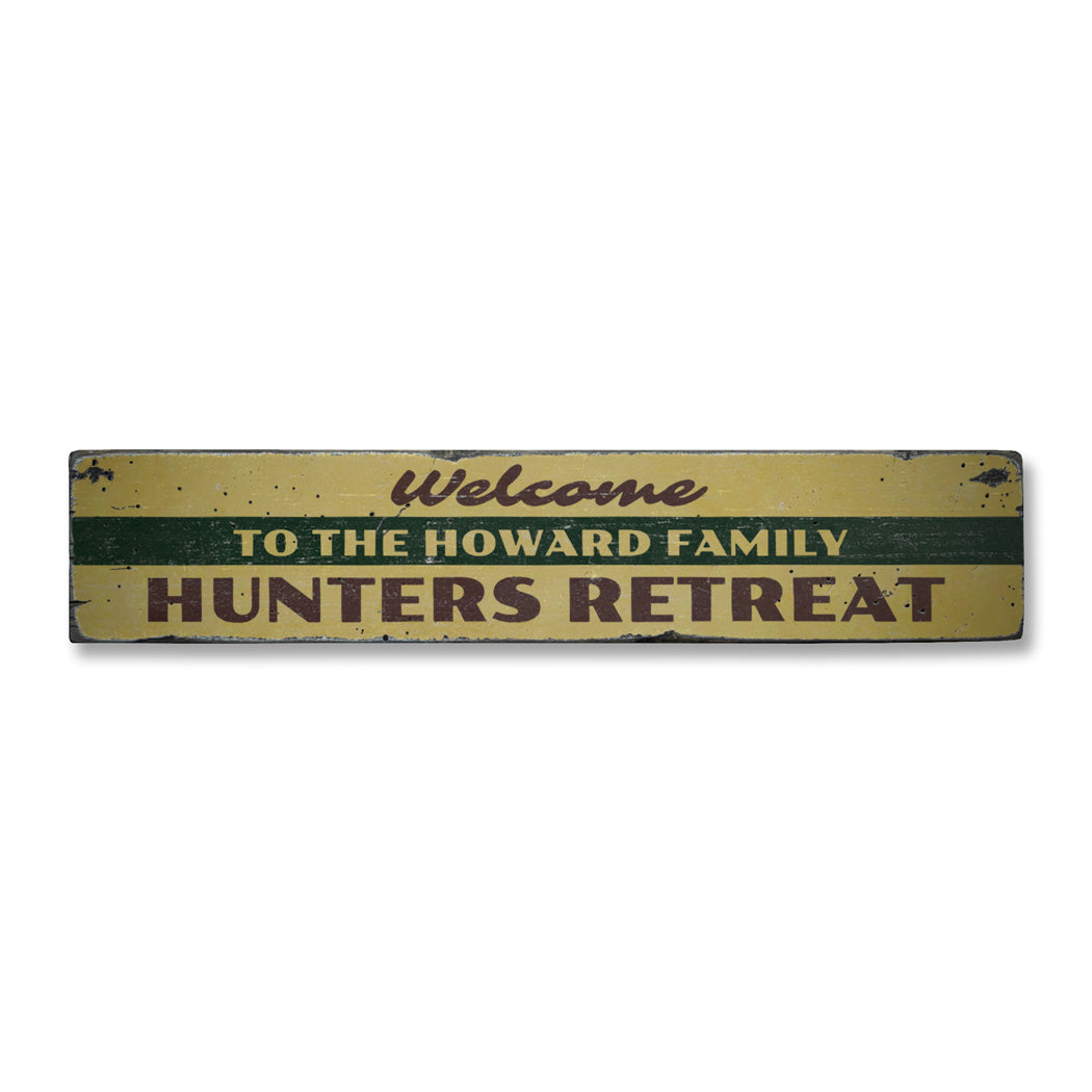 Welcome Hunters Retreat Rustic Wood Sign