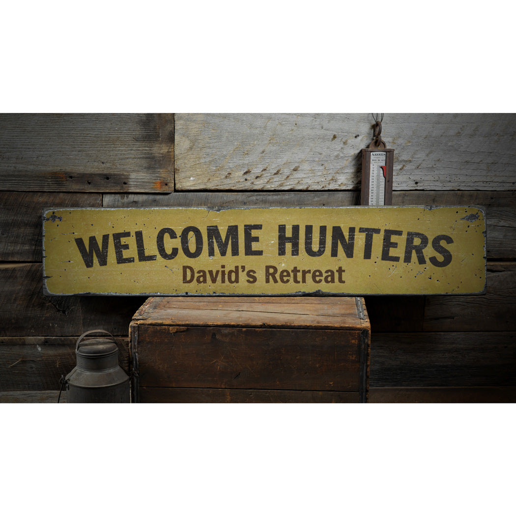 Welcome Hunters Rustic Wood Sign