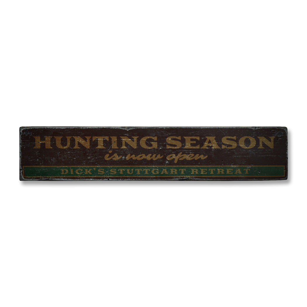 Hunting Season Open Rustic Wood Sign