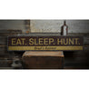 Eat Sleep Hunt Rustic Wood Sign