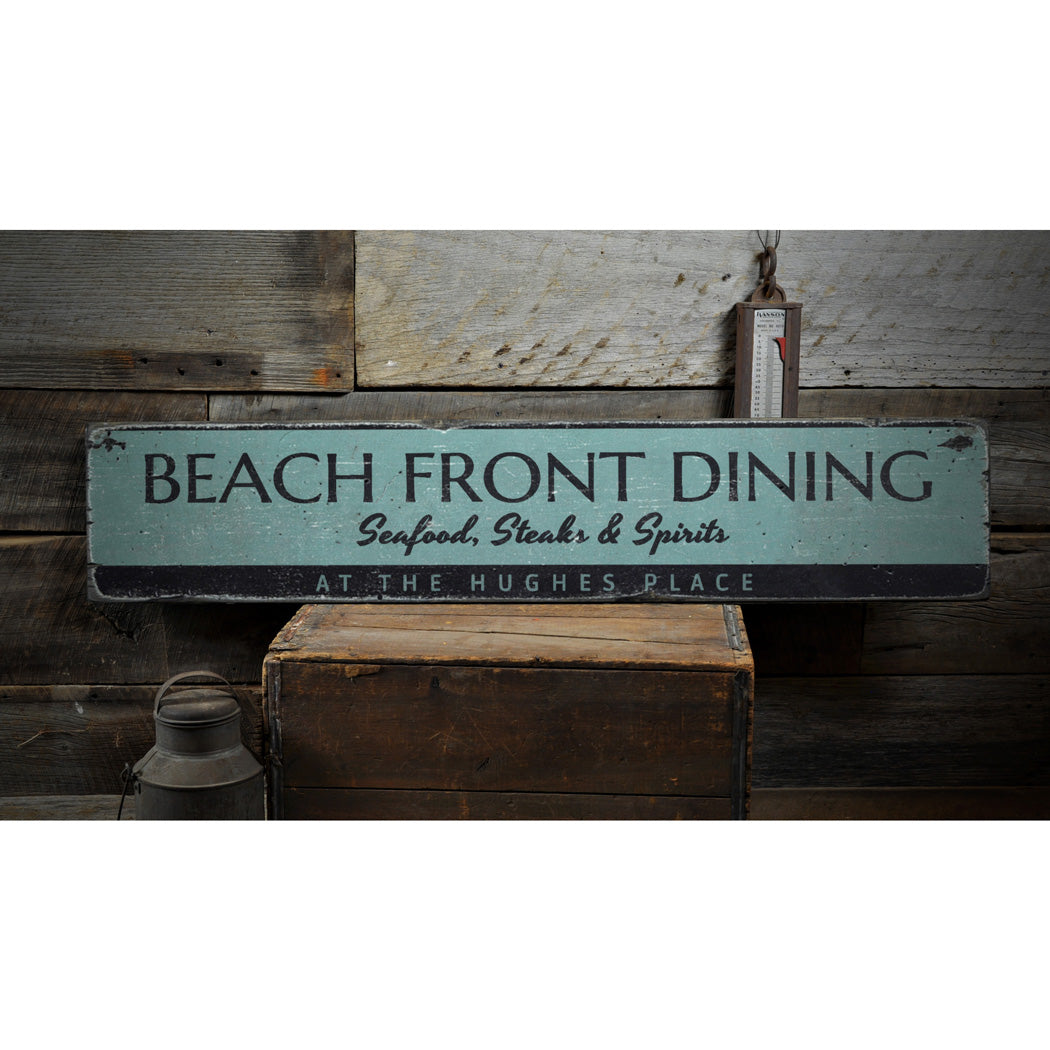 Beach Front Dining Rustic Wood Sign