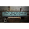 Beach Front Dining Rustic Wood Sign