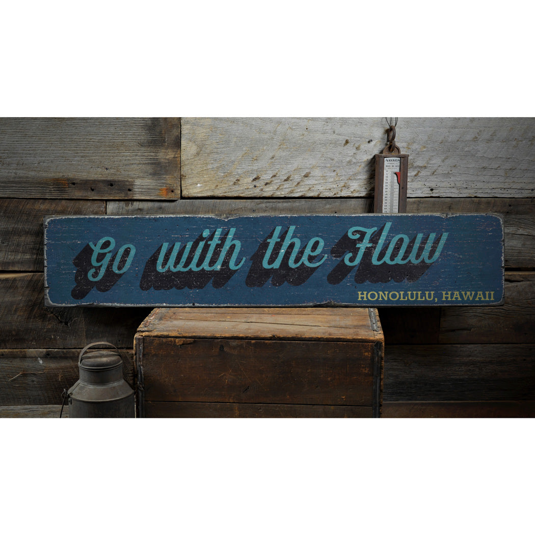 Go With the Flow Rustic Wood Sign