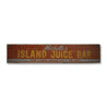 Island Juice Bar Rustic Wood Sign