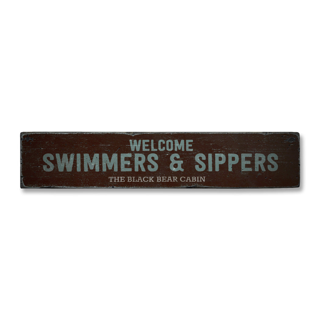 Welcome Swimmers & Sippers Rustic Wood Sign