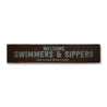 Welcome Swimmers & Sippers Rustic Wood Sign