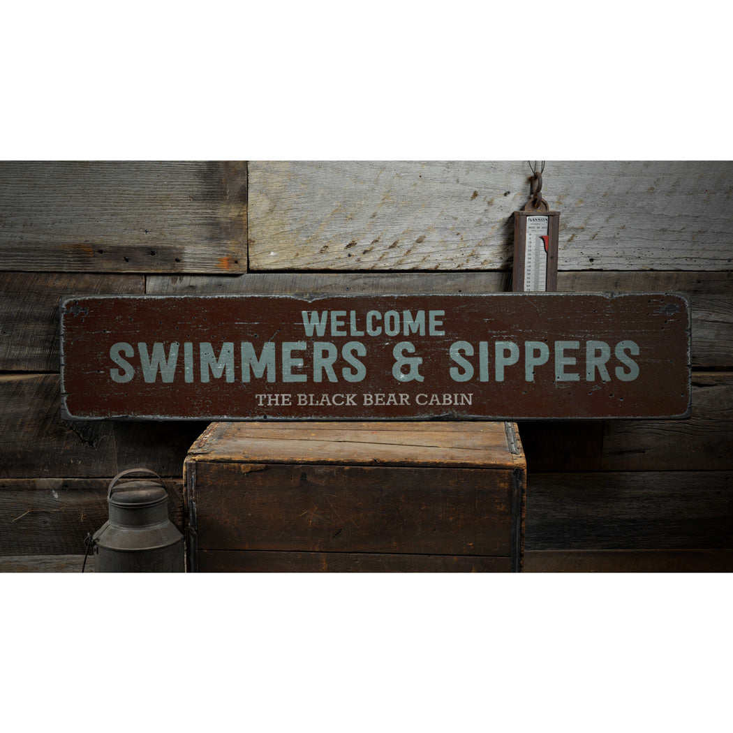 Welcome Swimmers & Sippers Rustic Wood Sign