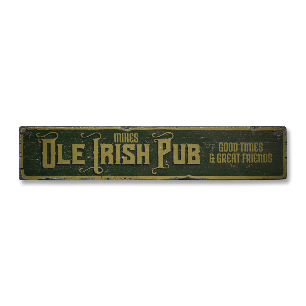 Ole Irish Pub Rustic Wood Sign