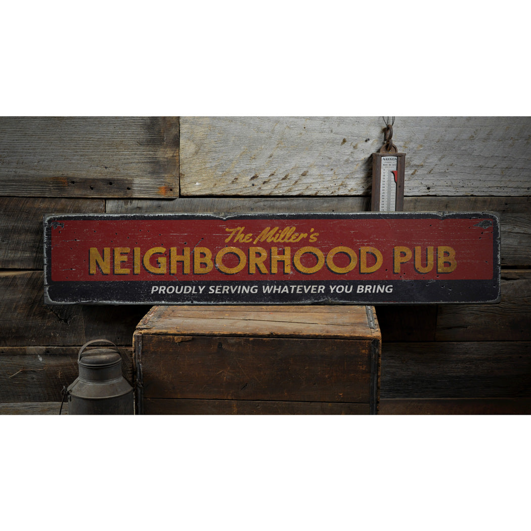 Family Neighborhood Pub Rustic Wood Sign