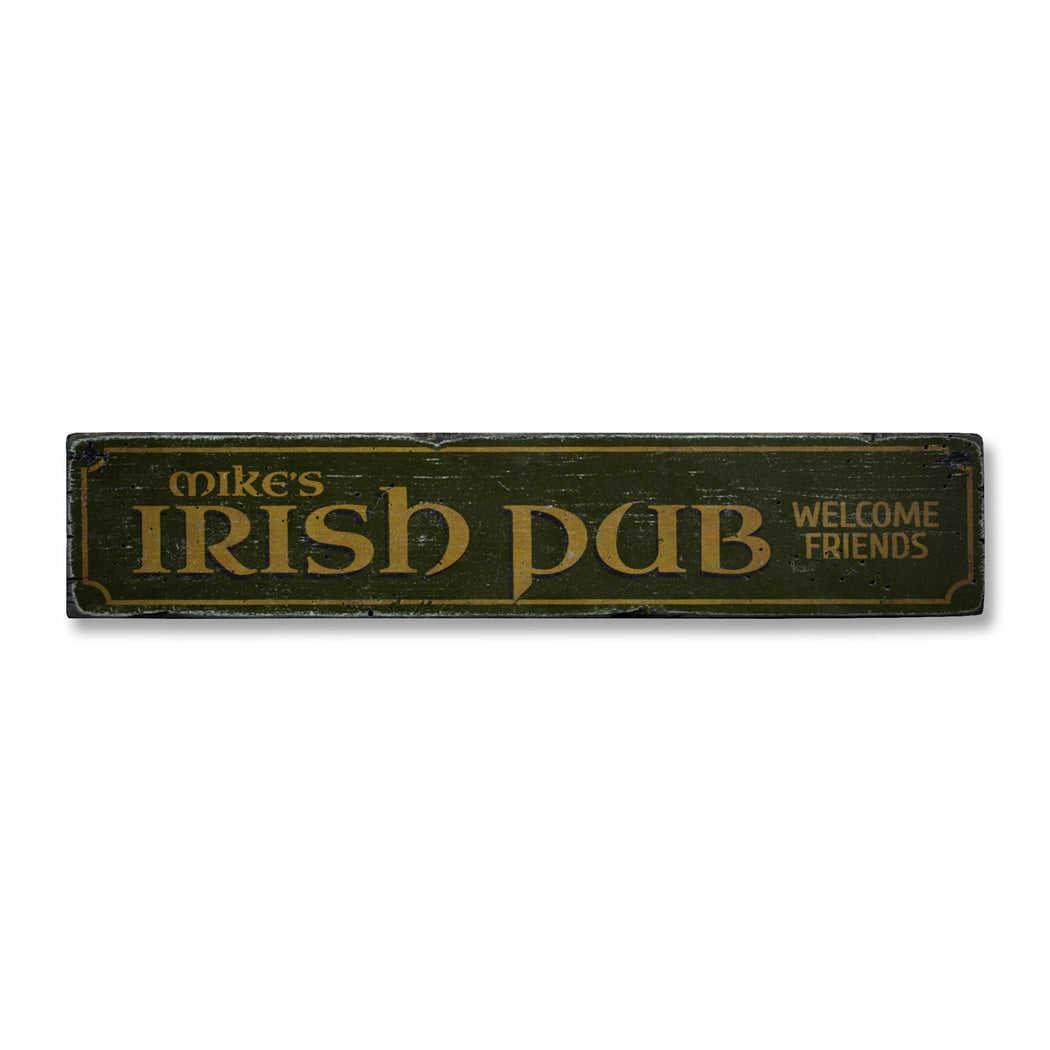 Irish Pub Welcome Rustic Wood Sign