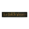 Old Dublin Whiskey Rustic Wood Sign