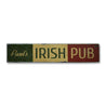 Irish Pub Name Rustic Wood Sign