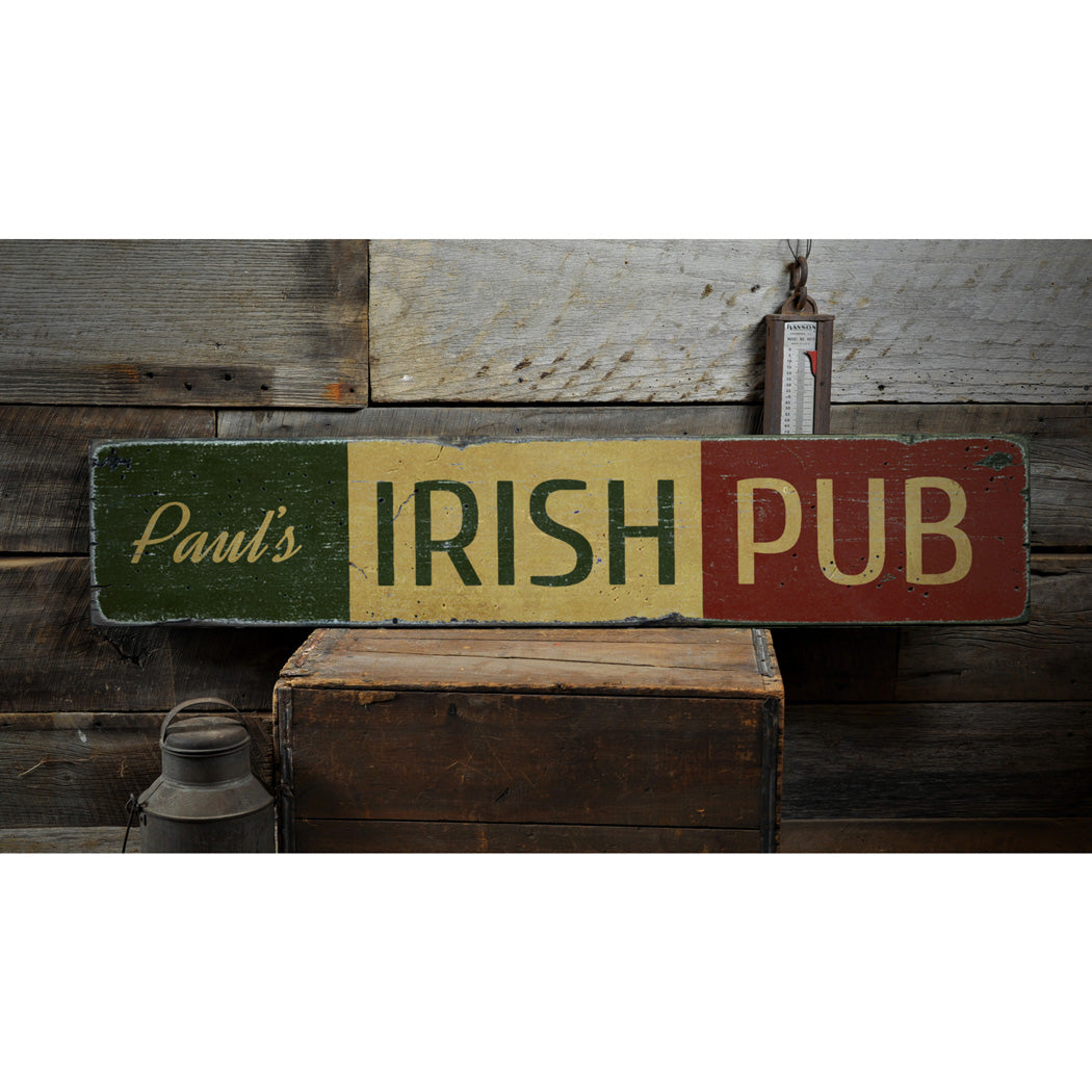 Irish Pub Name Rustic Wood Sign