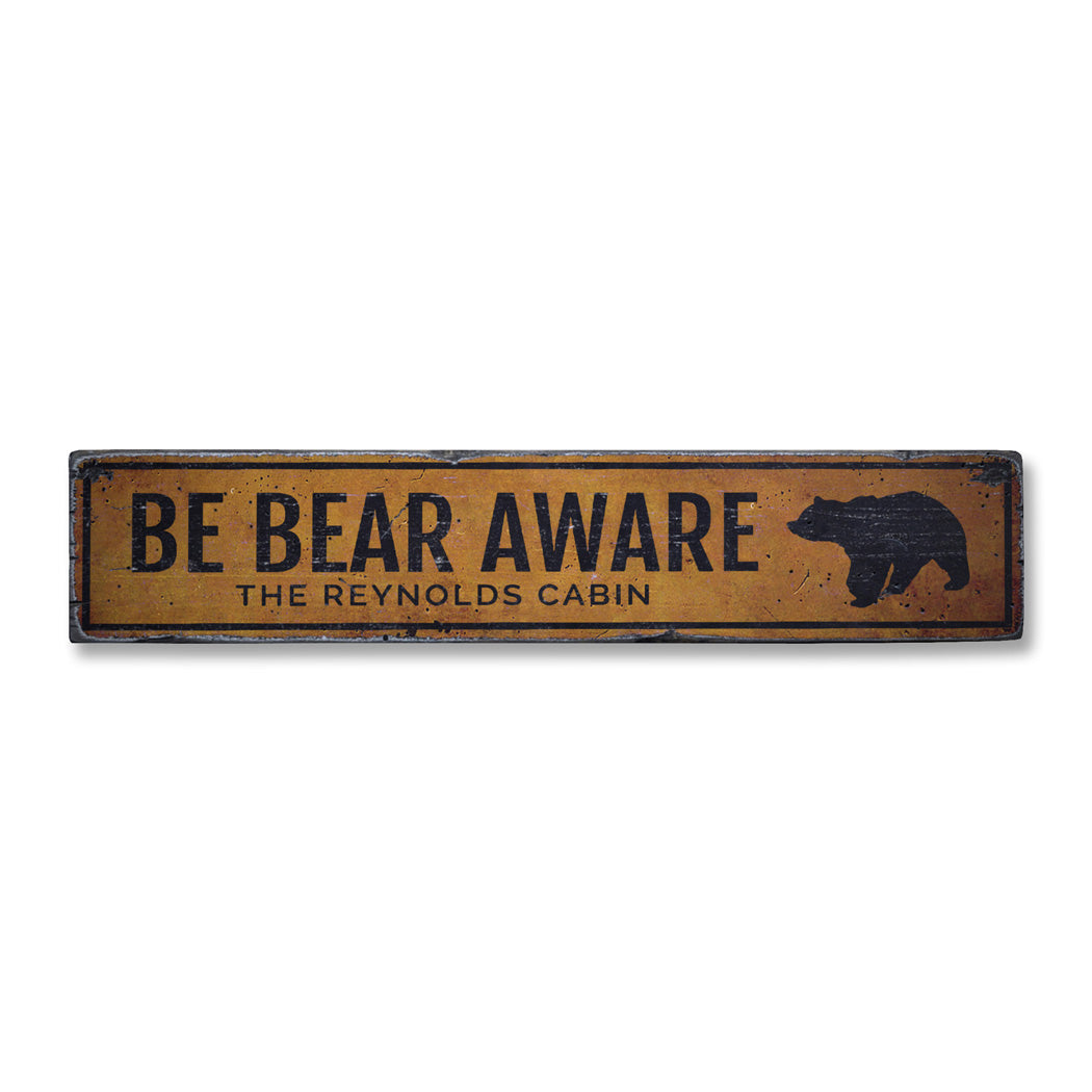 Be Bear Aware Rustic Wood Sign