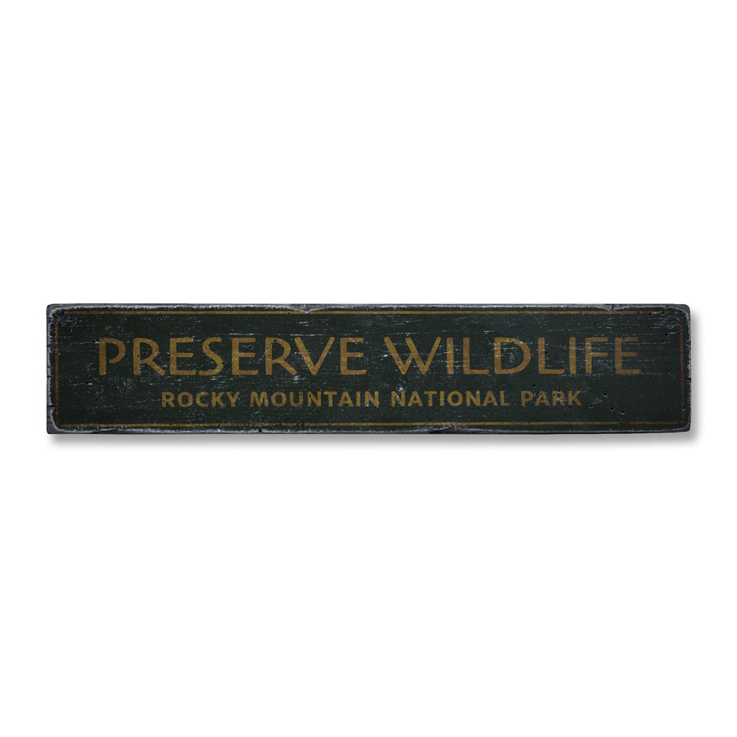 Preserve Wildlife Rustic Wood Sign