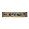 Downtown Mileage Rustic Wood Sign