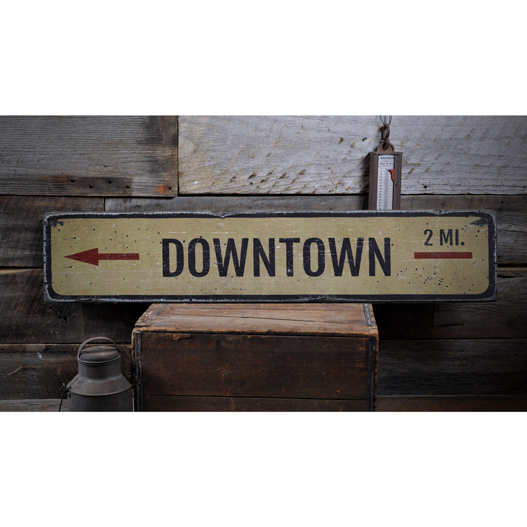 Downtown Mileage Rustic Wood Sign