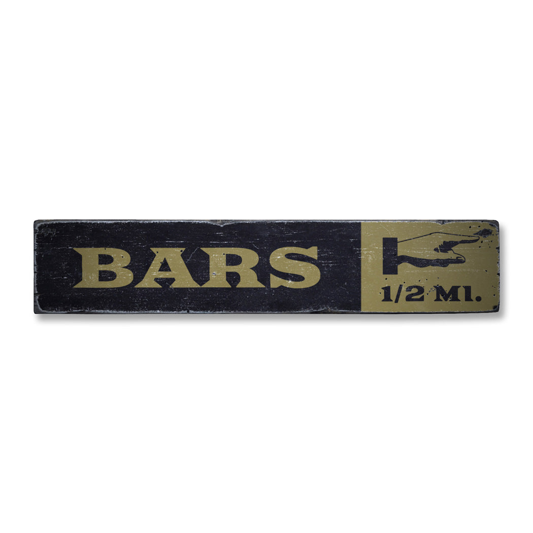 Bar Mileage Rustic Wood Sign