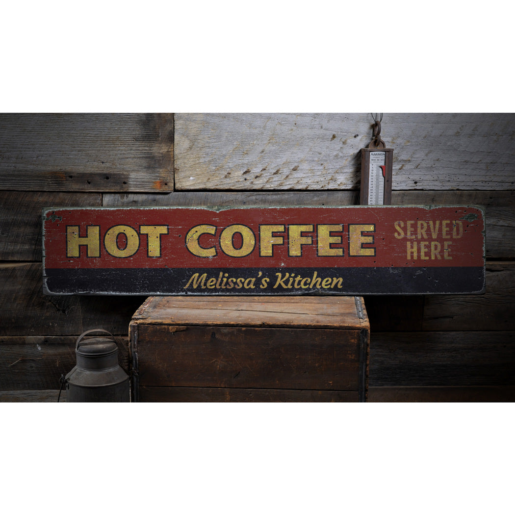 Hot Coffee Served Here Rustic Wood Sign