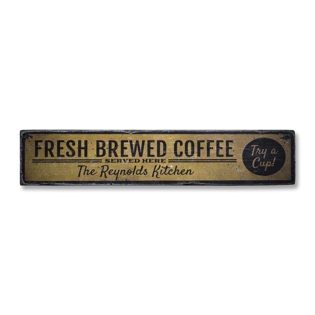 Fresh Brewed Coffee Rustic Wood Sign