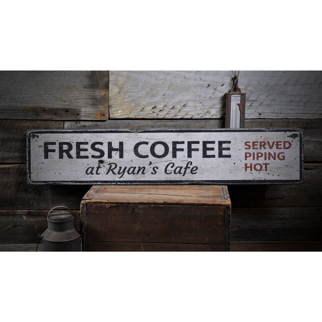 Coffee Served Piping Hot Rustic Wood Sign