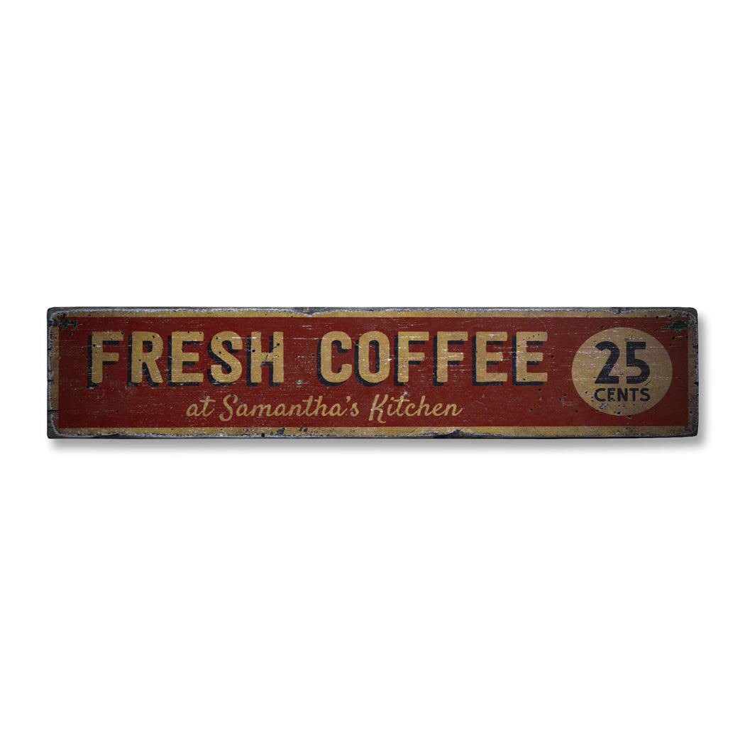 Fresh Coffee 25 Cents Rustic Wood Sign