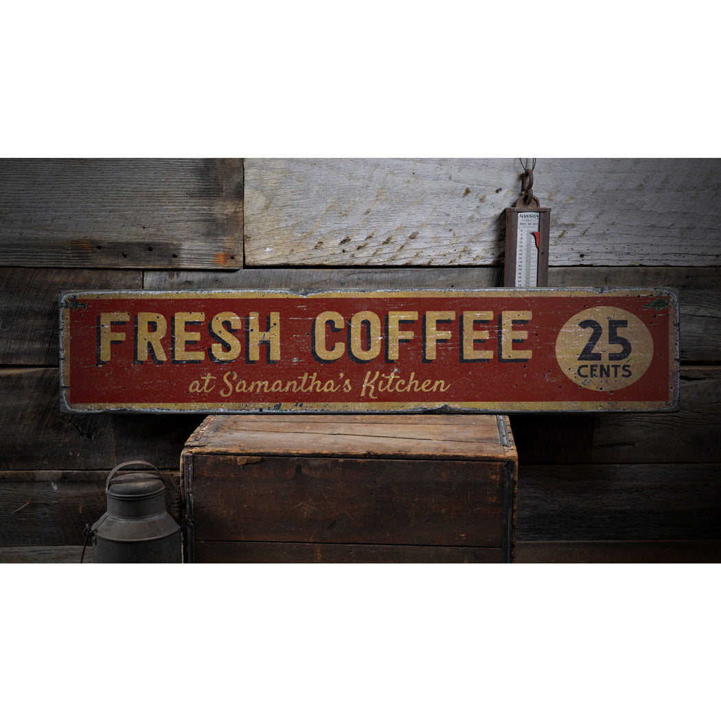 Fresh Coffee 25 Cents Rustic Wood Sign