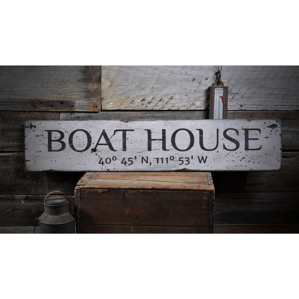 Boat House Latitude Longitude Rustic Wood Sign