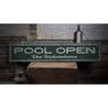 Pool Open Rustic Wood Sign