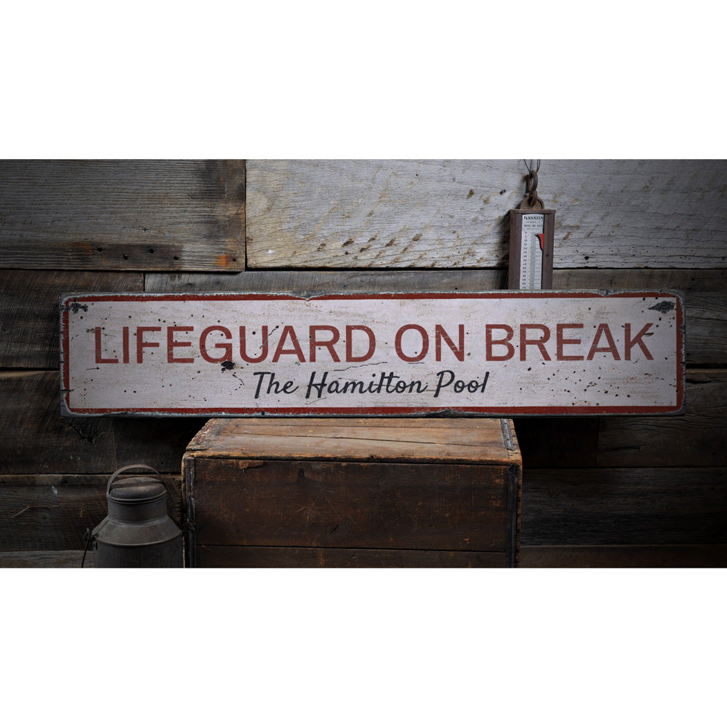 Lifeguard on Break Rustic Wood Sign