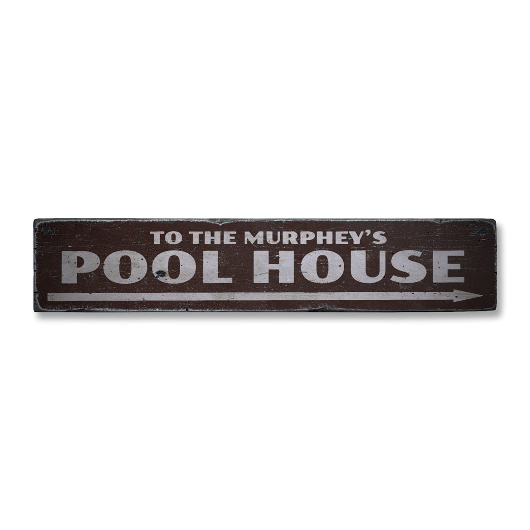 Pool House Rustic Wood Sign