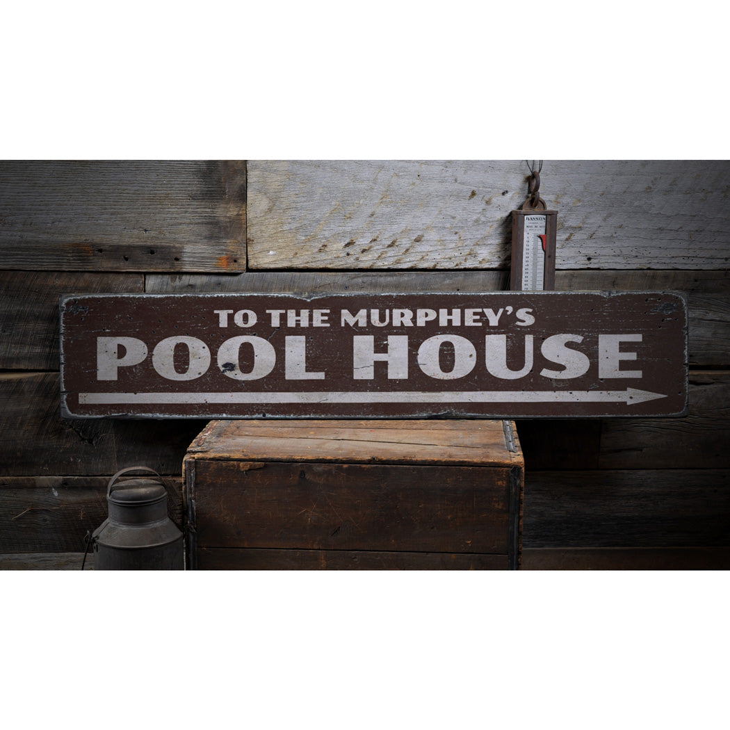 Pool House Rustic Wood Sign