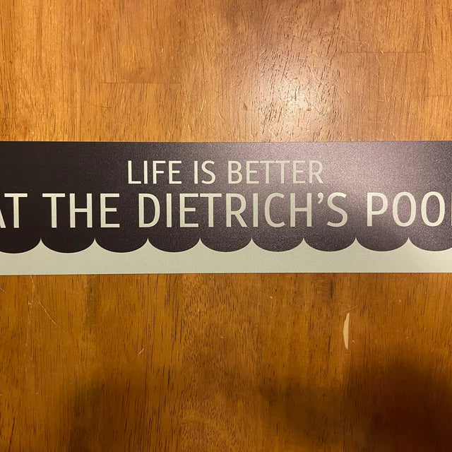 Life is Better at the Pool Sign