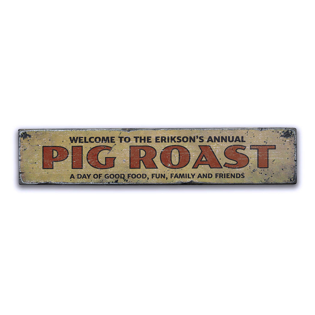 Annual Pig Roast Rustic Wood Sign