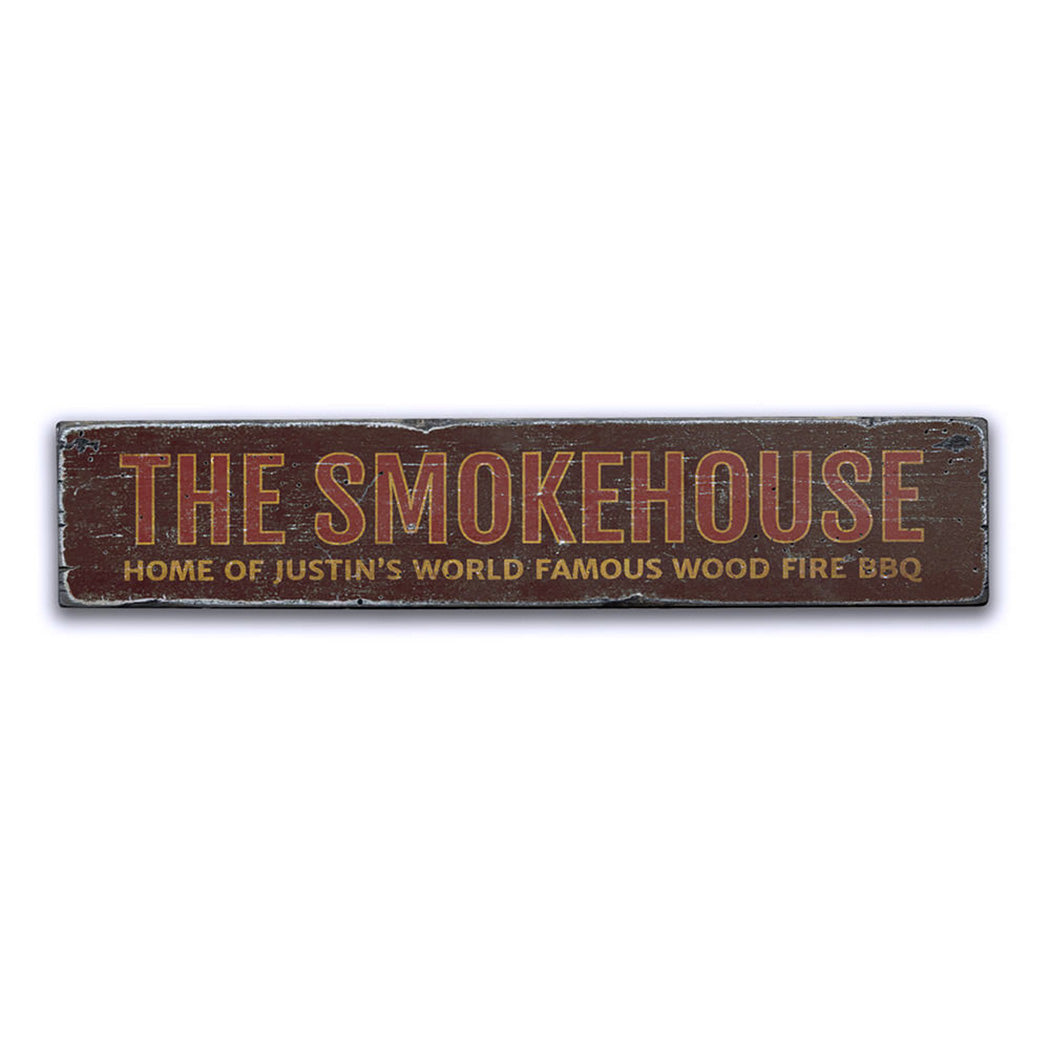 The Smokehouse Rustic Wood Sign