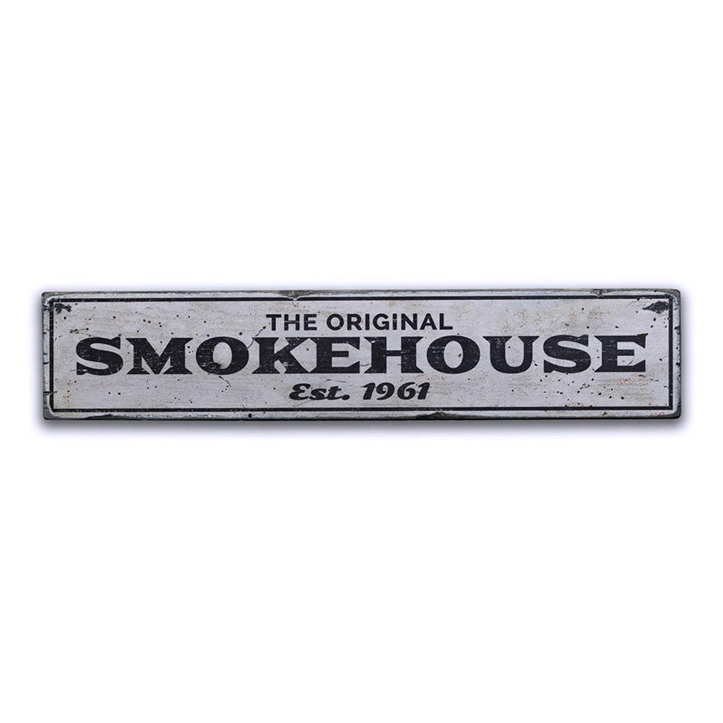 Original Smokehouse Rustic Wood Sign