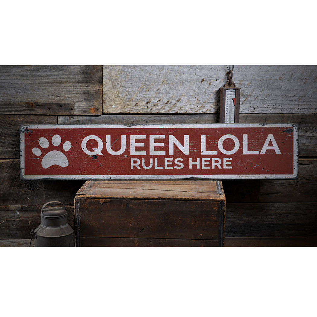 Queen Rules Here Pet Rustic Wood Sign