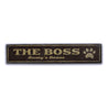 The Boss Pet Rustic Wood Sign