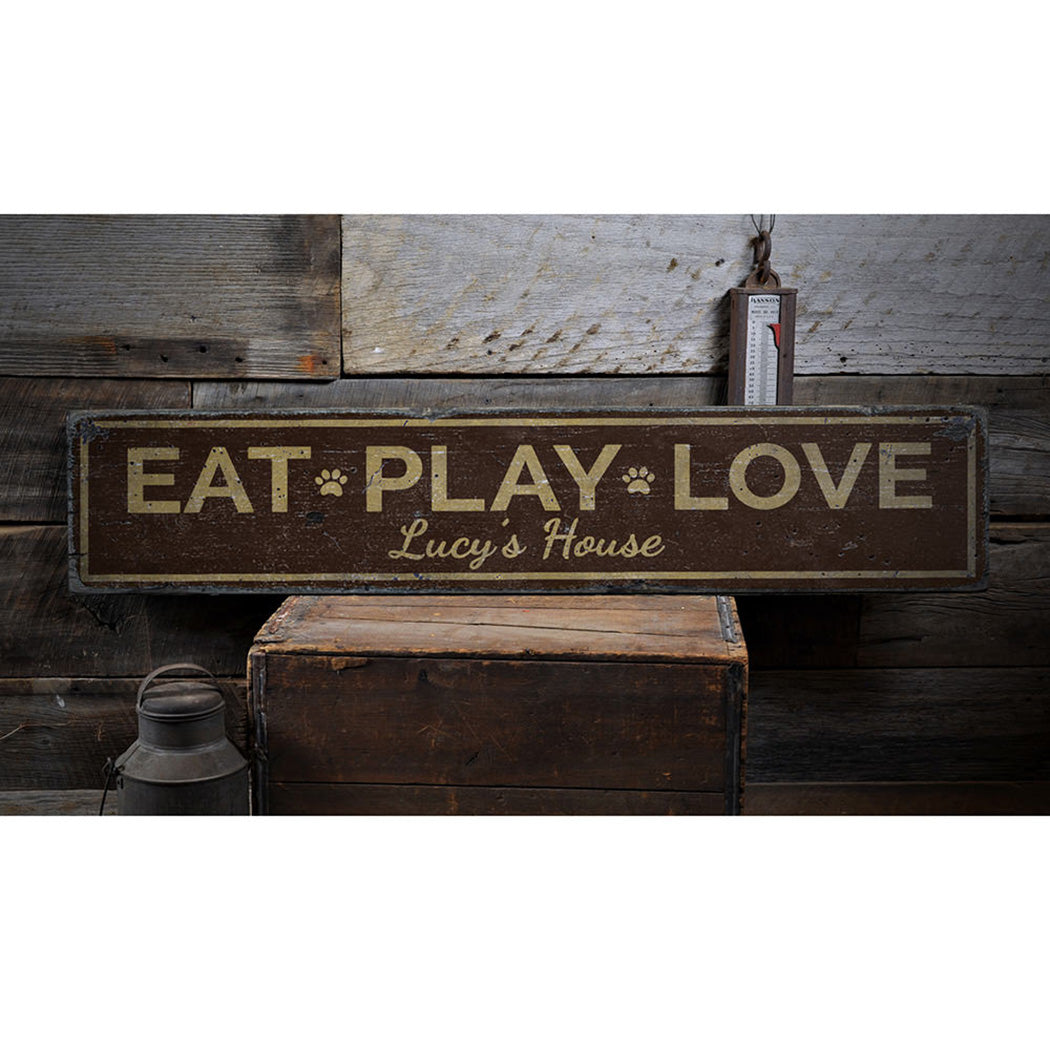 Eat Play Love Pet Rustic Wood Sign