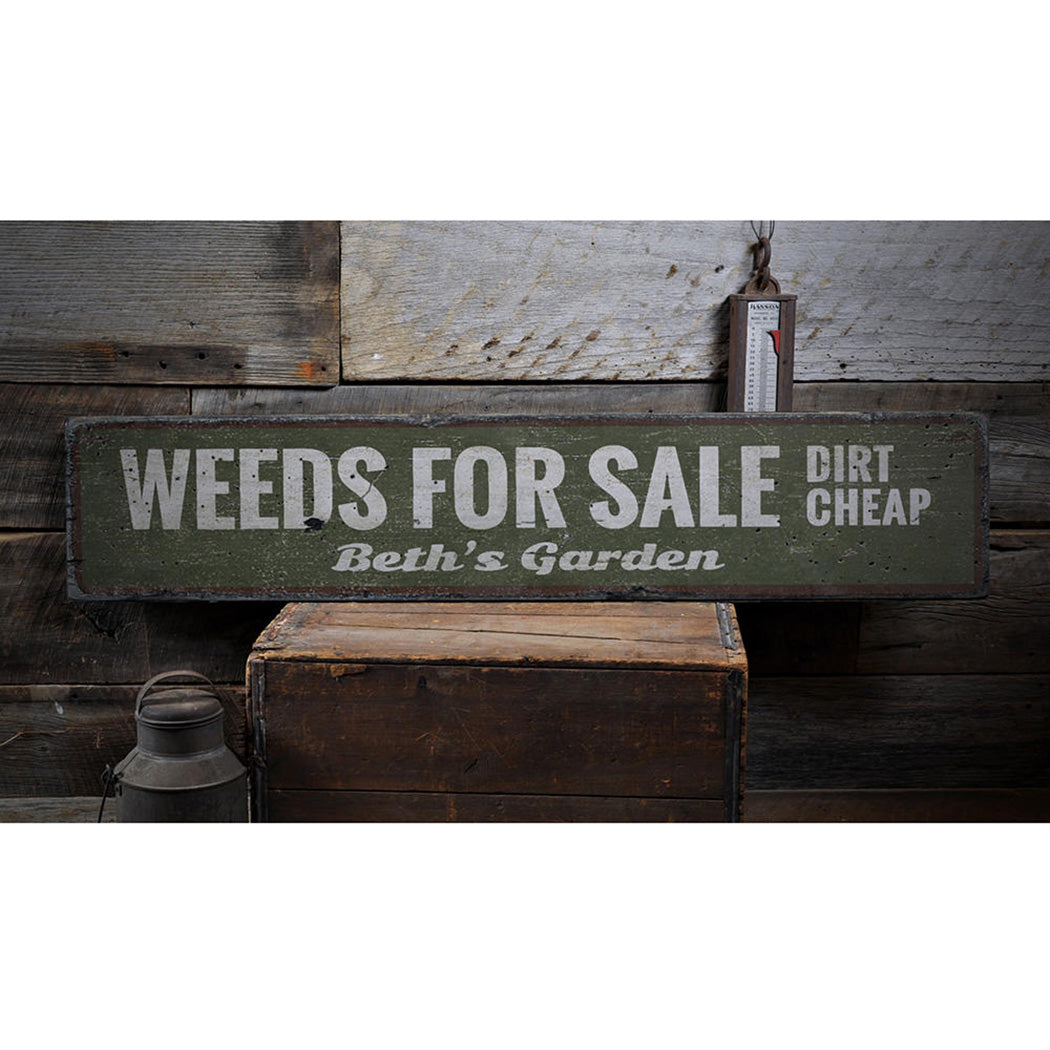 Weeds For Sale Rustic Wood Sign