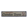 Garden Tours Rustic Wood Sign