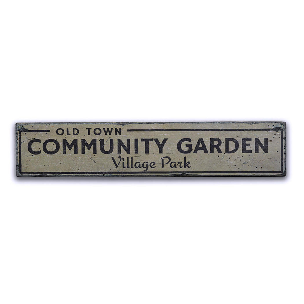 Old Town Community Garden Rustic Wood Sign