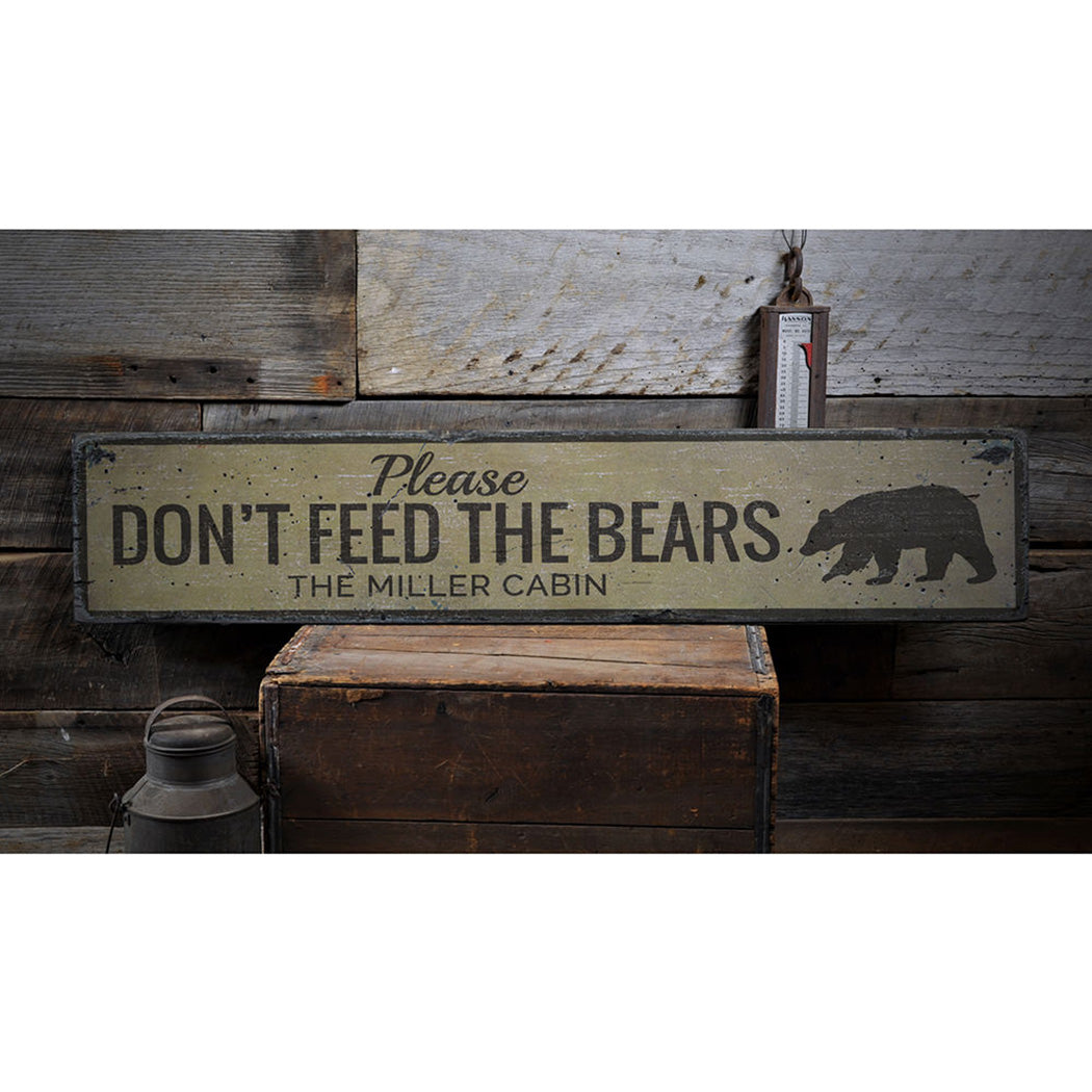 Dont Feed Bears Rustic Wood Sign