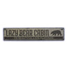 Lazy Bear Cabin Rustic Wood Sign